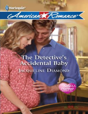 [Safe Harbor Medical 07] • The Detective's Accidental Baby